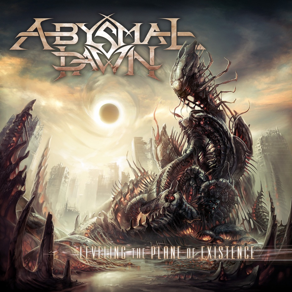 Abysmal Dawn - Leveling the Plane of Existence